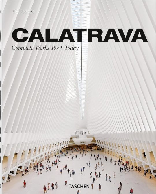 Calatrava: complete works 1979-today